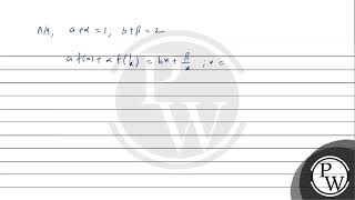 If \ a\alpha1 b\beta2 \ and \ a fx\alpha f\left\frac1x\rightb x\frac\betax [upl. by Aldric]