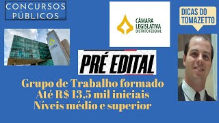 Até R 135 mil iniciais níveis médio e superior como estudar préedital concurso público CLDF [upl. by Naesyar690]