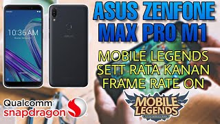 Test Game Mobile Legends Set Rata Kanan  Frame Rate On  Asus Zenfone Max Pro M1 Gamingtest [upl. by Staffan517]