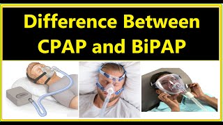 CPAPVsBiPAP DifferenceBetweenCPAPAndBiPAP BySatishPatel [upl. by Arbmat247]