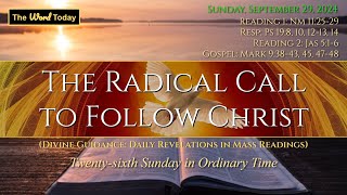 The Radical Call to Follow Christ  Divine Guidance  Sunday September 29 2024 [upl. by Opiuuk]