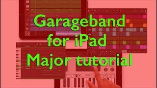 Garageband iPad 2019 Full TutorialReviewWalkthrough Long ting [upl. by Emsoc]