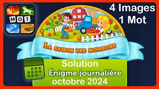 4 Images 1 Mot  La Saison des Moissons  Solution Énigme Journalière  octobre 2024 4Images1Mot [upl. by Airrehs]