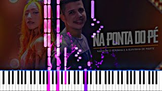 NA PONTA DO PÉ  Nadson o Ferinha Piano Tutorial Como Tocar Na Ponta Do Pé MC Livinho Piano Cover [upl. by Bencion]