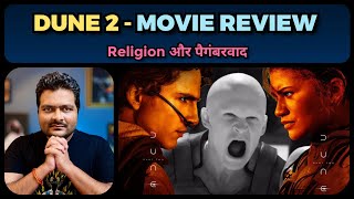 Dune Part Two  Movie Review  भारतीय Filmmakers क्यों नहीं सोच पाते ऐसा [upl. by Darce]