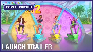 Trivial Pursuit Live 2  Official Launch Trailer [upl. by Eirak]