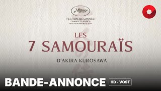 LES 7 SAMOURAÏS de Akira Kurosawa  bandeannonce HDVOST  Date de reprise  3 juillet 2024 [upl. by Cass]