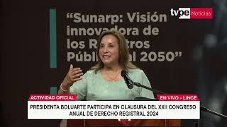 Presidenta de la República Dina Boluarte  participa en clausura del Congreso Cader Sunarp 2024 [upl. by Myrtle]