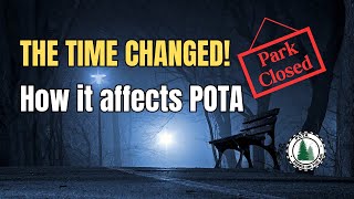 How the time change affects POTA [upl. by Satterfield]