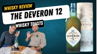 Whisky Review 39 quotThe Deveron 12quot von MacDuff Destillery Whisky Toasts [upl. by Beller623]