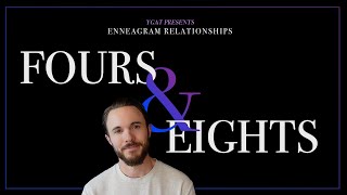 Enneagram Types 4 and 8 in a Relationship Explained [upl. by Giorgia360]