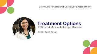 Treatment Options for FSGS and Minimal Change Disease [upl. by Hulen941]