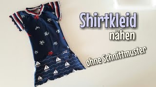 Shirtkleid  Nähanleitung  OHNE Schnittmuster  Für Anfänger  Nähtinchen [upl. by Senior373]