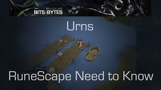 Urns  RuneScape Need to Know [upl. by Philipines]