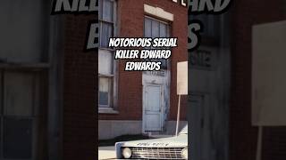 True Crime Stories From Ohio Notorious Serial Killer Edward Edwards [upl. by Anaujal]