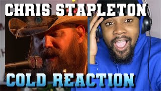 Non Country Fans TRIES  Chris Stapleton  Cold  Live  AGAIN [upl. by Eadie]