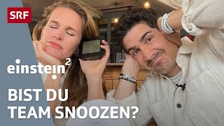 SnoozeTaste Ist das Schlummern am Morgen besser als sein Ruf  Einstein²  SRF Wissen [upl. by Fredericka]