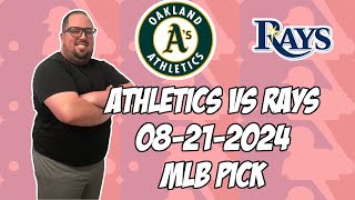 Oakland As vs Tampa Bay Rays 82124 MLB Pick amp Prediction  MLB Betting Tips [upl. by Anilas]