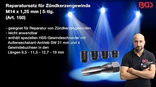 Tutorial Reparatursatz für Zündkerzengewinde  M14 x 125 mm  5tlg BGS 150 [upl. by Aissilem]