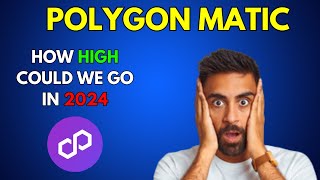 How High can POLYGON MATIC go in 2024 [upl. by Dloreg]