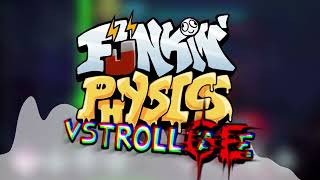 Funkin PhysicsVS Trollge OST  Tomfoolery New version [upl. by Branden]