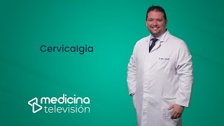 Cervicalgia ¿cómo tratar el dolor de cuello [upl. by Kcire]