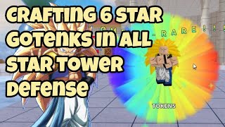 CRAFTING GOTENKS 6 STAR In All Star Tower Defense [upl. by Dong]