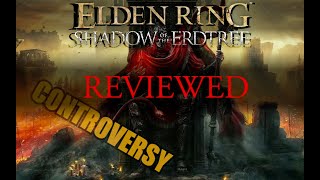 The Elden Ring CONTROVERSY An ELDEN RING Review [upl. by Ahsielat]