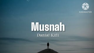 Musnah  Danial Kifli lirik [upl. by Ruiz]