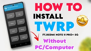 2024 How To Install TWRP Recovery Without PC  How To Install Custom Recovery In Any Xiaomi Devices [upl. by Stoecker]