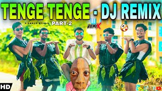 Tenge Tenge Dj Remix  Tenge Tenge Song Dance  insta Viral Song  Tenge Tenge Full Song Trending [upl. by Elaval370]