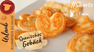 🇪🇸 Palmeritas  Spanisches Gebäck Shorts  Spanische Rezepte unter einer Minute 🇪🇸 [upl. by Nedra]