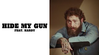 Post Malone  Hide My Gun Lyric Video ft HARDY [upl. by Brigit]