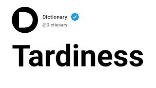 Tardiness Meaning In English [upl. by Pratt]