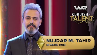 Nujdar M Tahir  Bigehe Min  Kurdish Talent [upl. by Lamak]