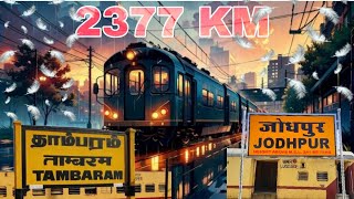 Tambaram TO JODHPUR 2377 KM FREE SEATS ట్రైన్ కాళీ 🚂weekly 1Day only హ్యాపీ journey నో రిజర్వేషన్ 🚂 [upl. by Tamas]