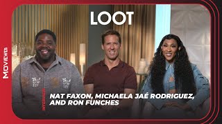 Loot Stars Nat Faxon Michaela Jaé Rodriguez and Ron Funches Love on Each Other  Interview [upl. by Ramhaj]