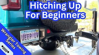 Hitching Up Your Trailer For Beginners [upl. by Pegasus]