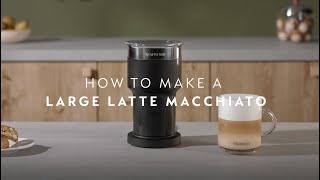 Nespresso Aeroccino XL  How to make a large Latte Macchiato [upl. by Darbee]