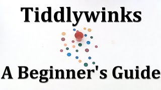 A Beginners Guide to Tiddlywinks [upl. by Carrissa]