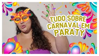 Carnaval em Paraty  Dicas Paratiense sobre Paraty [upl. by Nappie545]