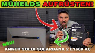 Speicher für Balkonkraftwerk nachrüsten  Einfacher gehts nicht Anker SOLIX Solarbank 2 AC [upl. by Dao]