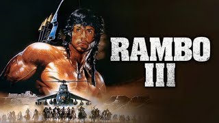 Rambo III 1988 Movie  Sylvester Stallone Richard Crenna Kurtwood Smith  Review And Facts [upl. by Akiehsal]