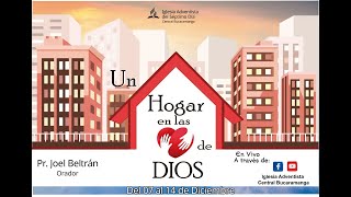 Un Hogar en las Manos de Dios  Tema 05 Jueves 121224  Transmisión en vivo IASDcentralBGA [upl. by Soisatsana]