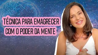 Como EMAGRECER com o PODER DA MENTE [upl. by Ardek]