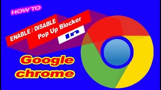 how to enable  disable popups on chrome  turn off popup blocker chrome [upl. by Delmar]