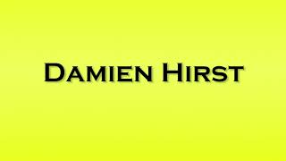 Pronunciation of Damien Hirst [upl. by Ateuqahs]