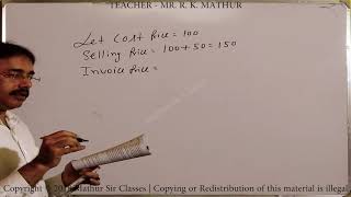 CALCULATION OF COST PRICE AND INVOICE PRICE SUMS YEAR 2013  ACCOUNTANCY  MATHUR SIR CLASSES [upl. by Vikki]