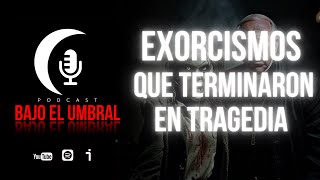 EXORCISMOS que Terminaron Mal [upl. by Acihsay]