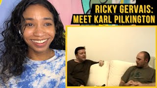 Ricky Gervais “Meet Karl Pilkington”  reaction [upl. by Holmann943]